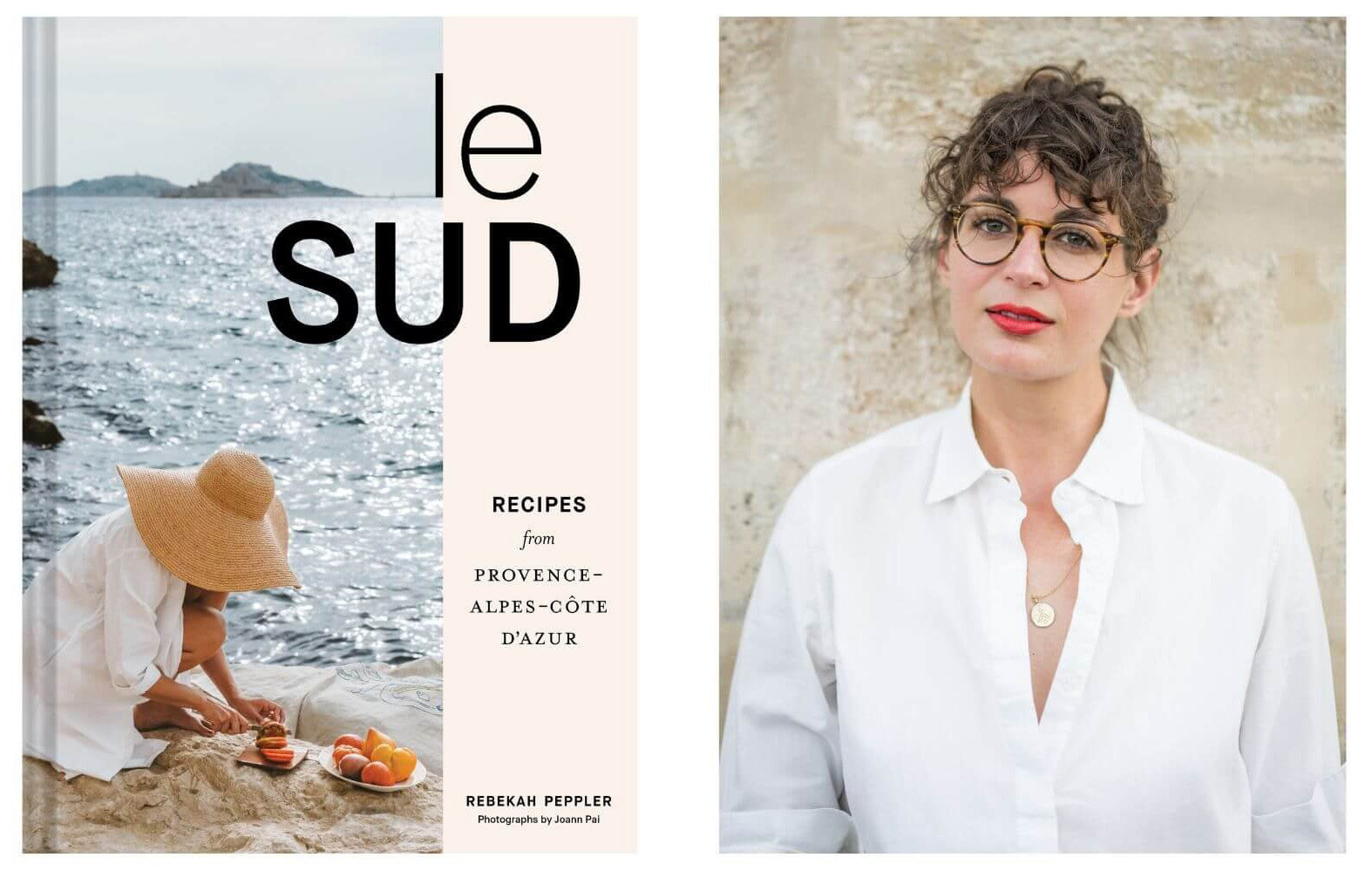 Le Sud: Recipes from the South of France